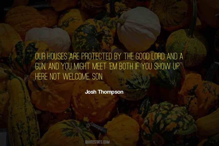 You Are Welcome Here Quotes #1437473
