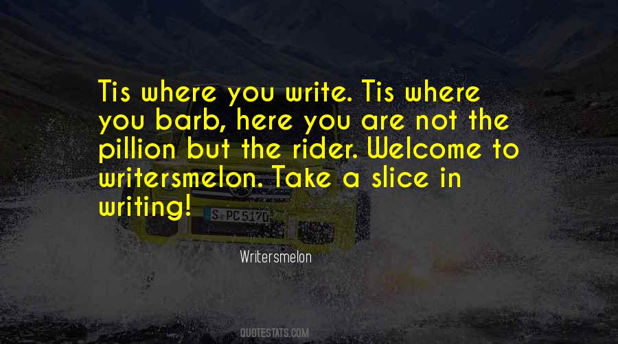 You Are Welcome Here Quotes #1580997