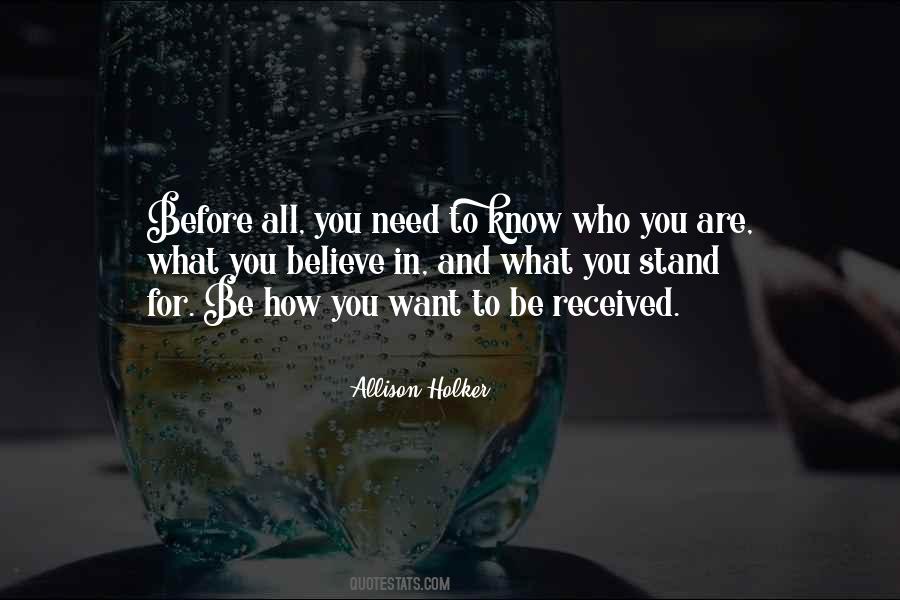 You Are What You Believe Quotes #1290288