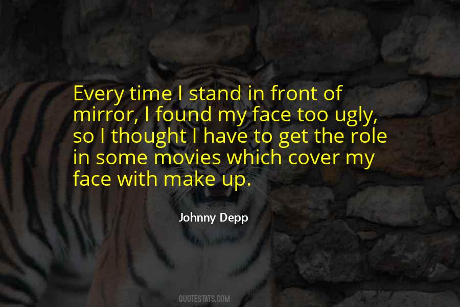 Quotes About Ugly Face #1583335