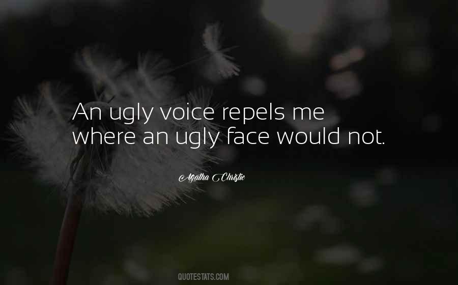 Quotes About Ugly Face #764696