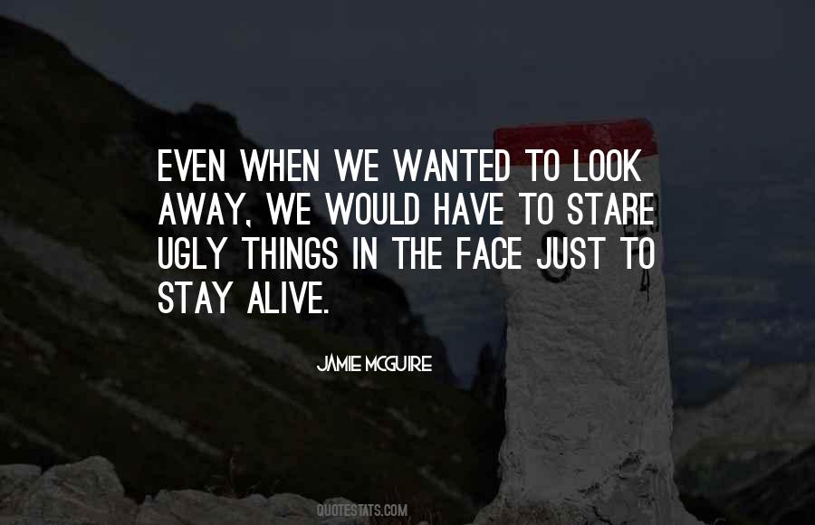 Quotes About Ugly Face #861174