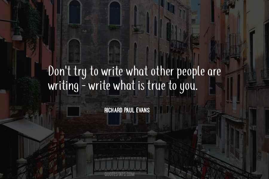 You Are What You Write Quotes #328258