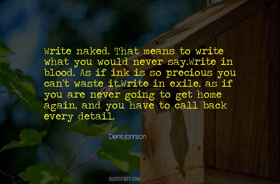 You Are What You Write Quotes #635237