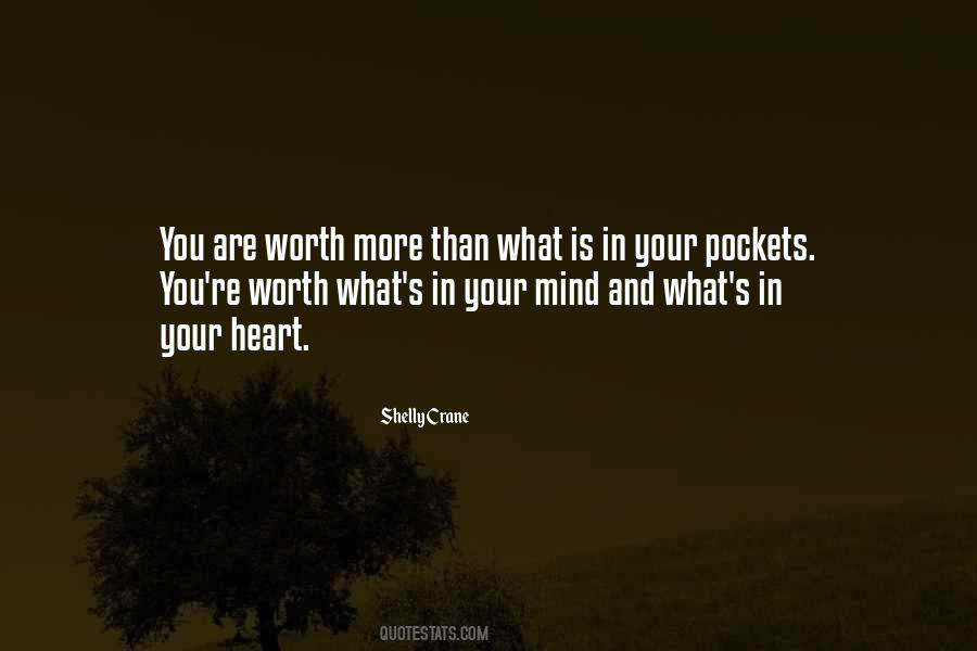 You Are Worth More Than Quotes #1858479
