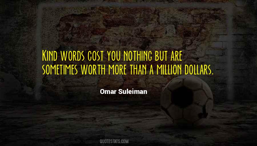 You Are Worth More Than Quotes #80386