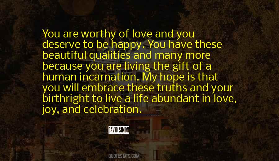 You Are Worthy Of Love Quotes #237921