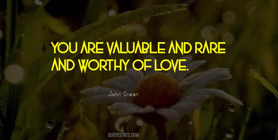 You Are Worthy Of Love Quotes #275273