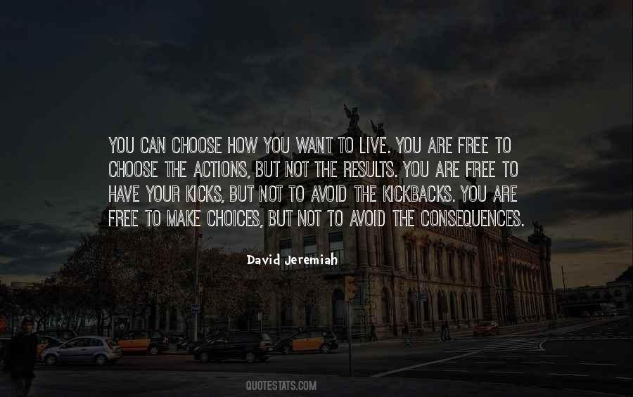 You Are Your Choices Quotes #397190
