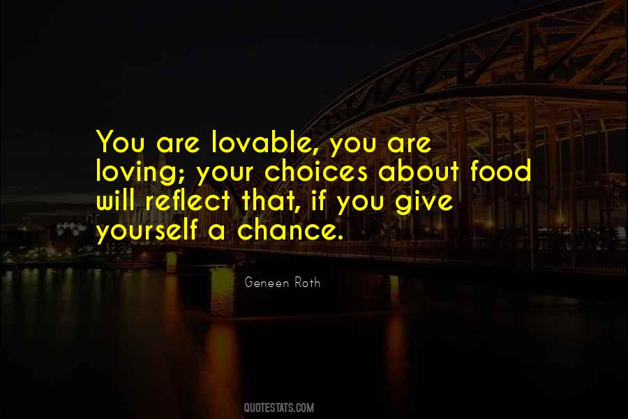 You Are Your Choices Quotes #777073
