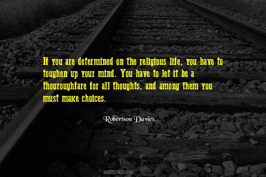 You Are Your Choices Quotes #895455