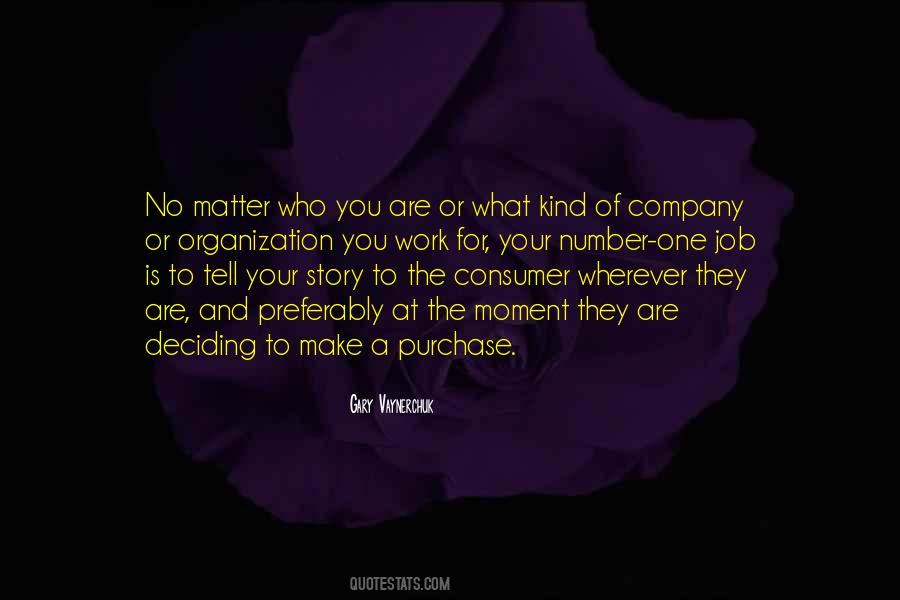 You Are Your Company Quotes #1165538