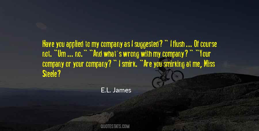 You Are Your Company Quotes #618258
