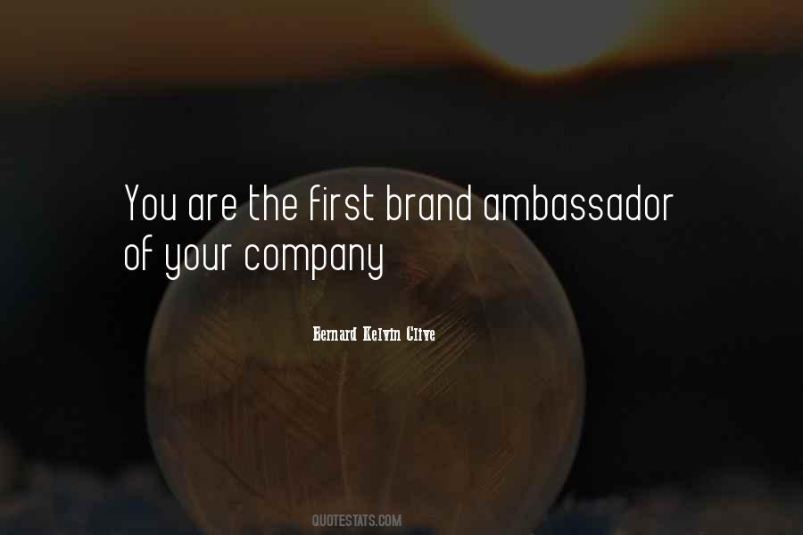 You Are Your Company Quotes #78367