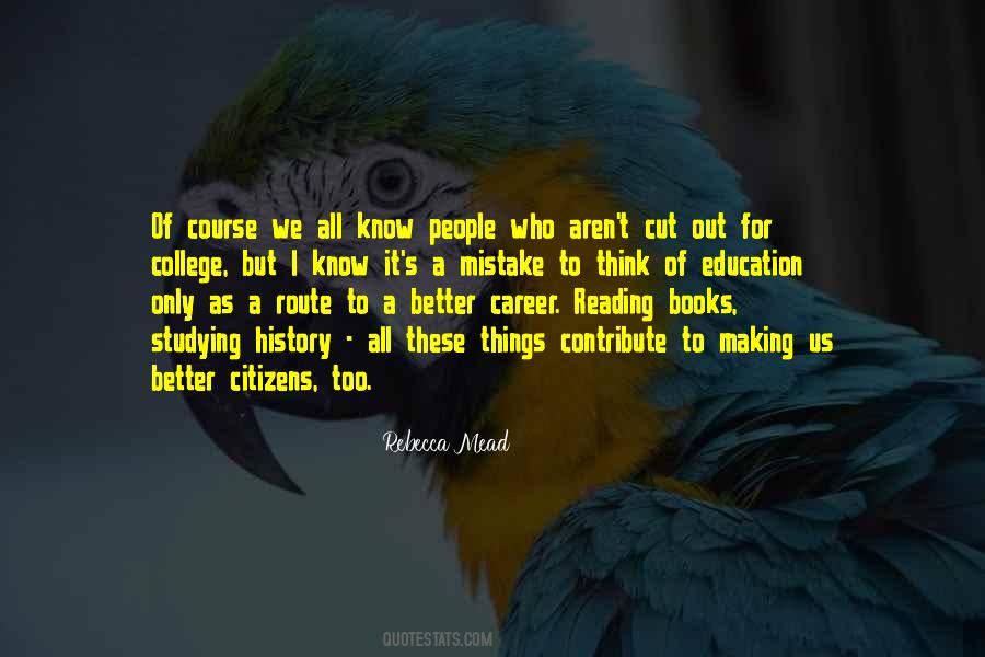 You Aren't Better Than Me Quotes #247678