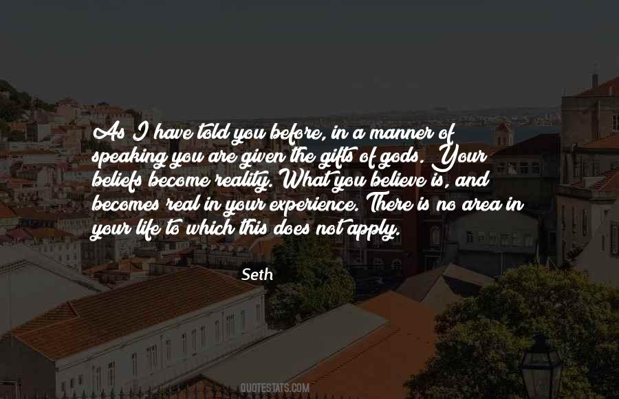 You Become What You Believe Quotes #1393757