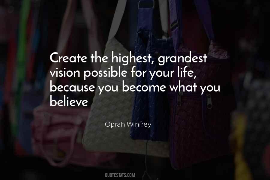 You Become What You Believe Quotes #633607