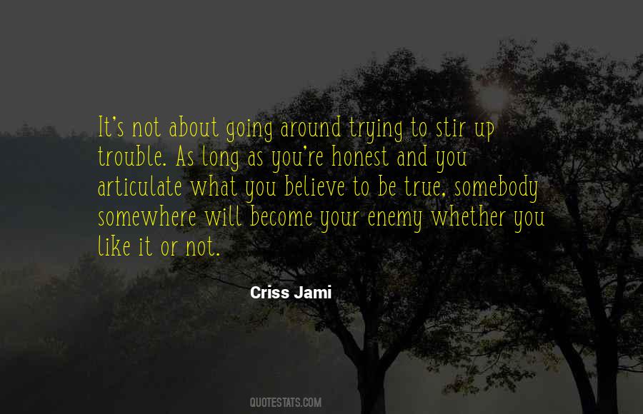 You Become What You Believe Quotes #73438