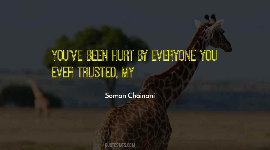 You Been Hurt Quotes #1246761