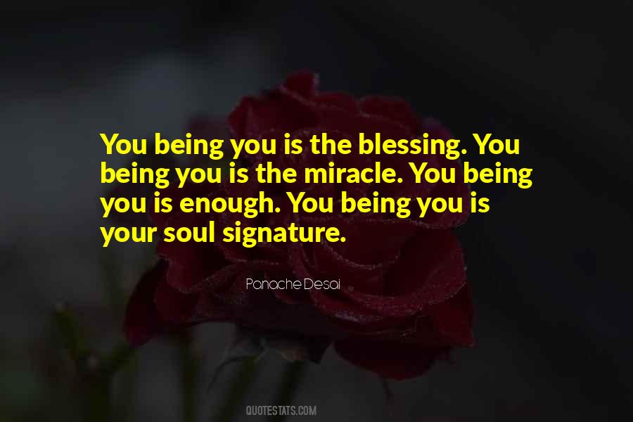You Being You Quotes #1421142