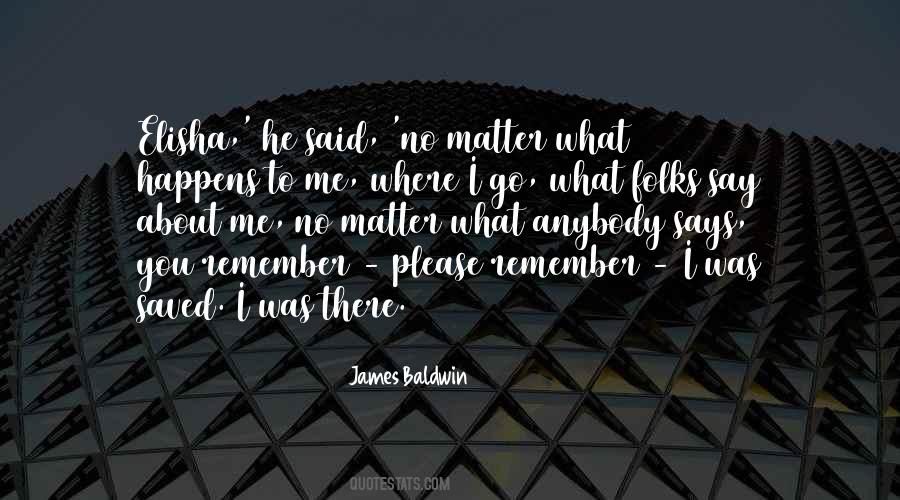You Believe Me Quotes #25469