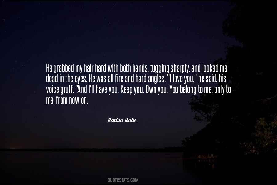 You Belong To Me Quotes #765590