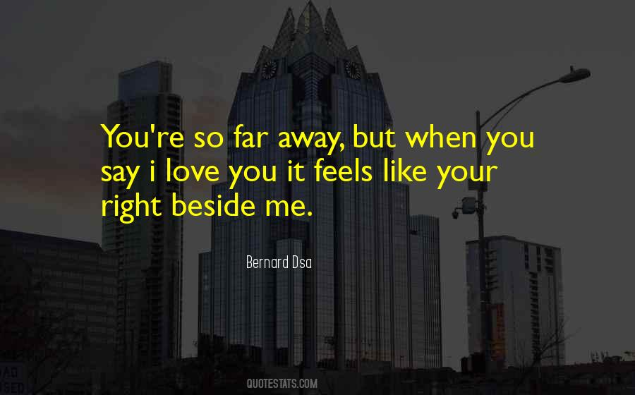 You Beside Me Quotes #1138699