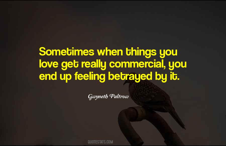 You Betrayed My Love Quotes #1006600