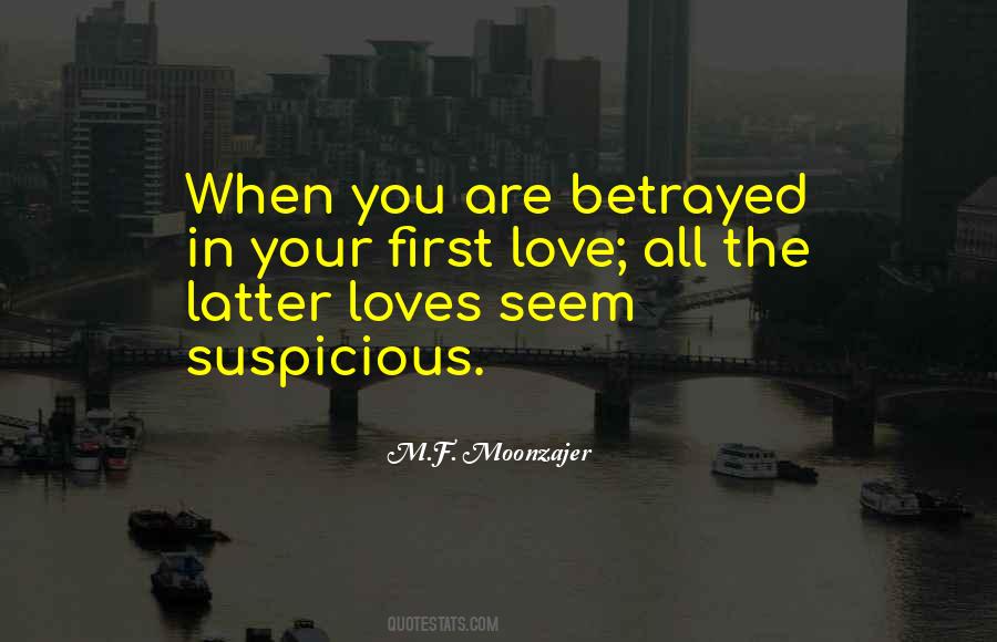 You Betrayed My Love Quotes #1098574