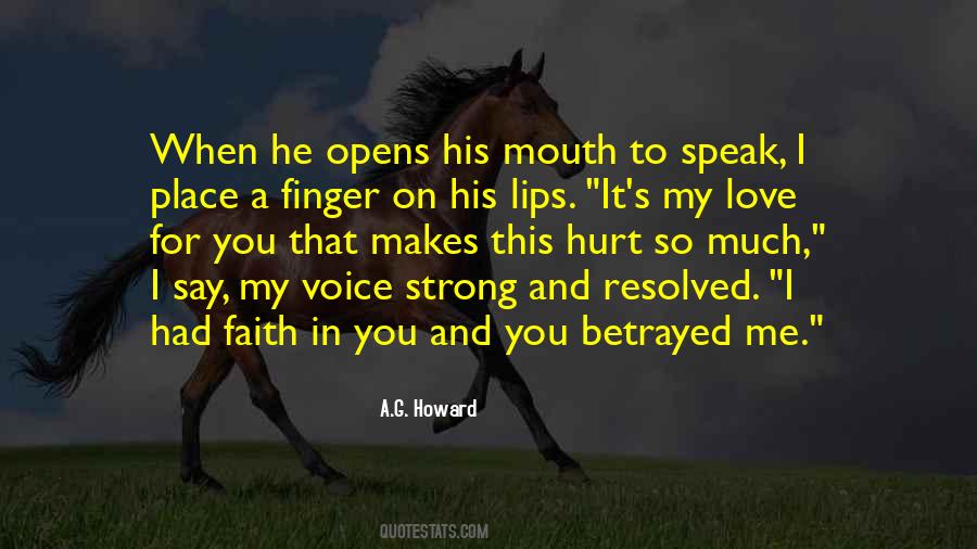 You Betrayed My Love Quotes #1663724