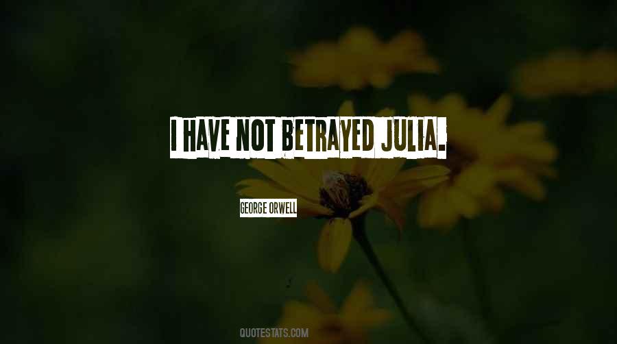 You Betrayed My Love Quotes #391483