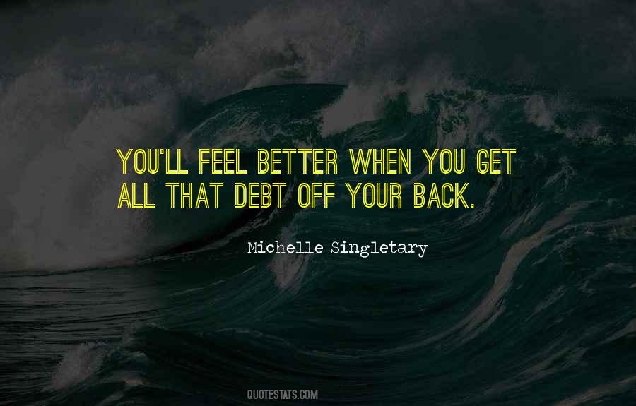 You Better Back Off Quotes #626605