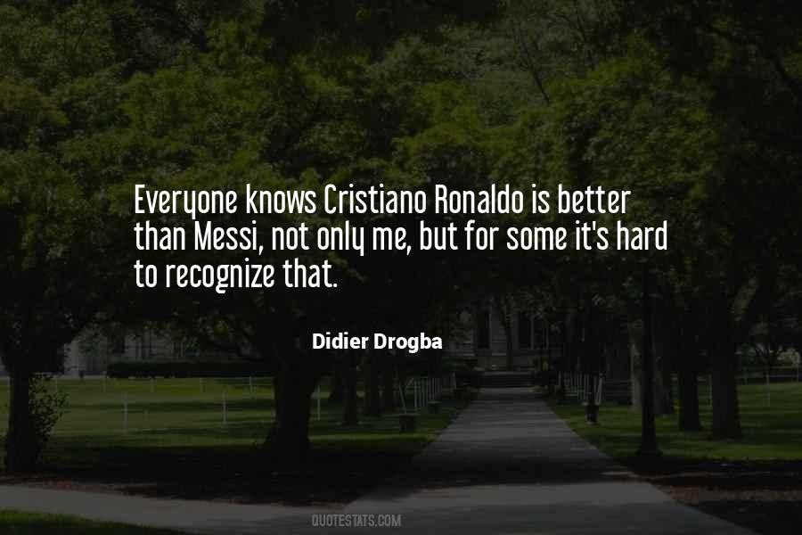 You Better Recognize Quotes #1207501