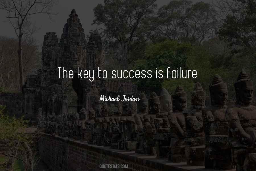 Quotes About Failure Is The Key To Success #1280146