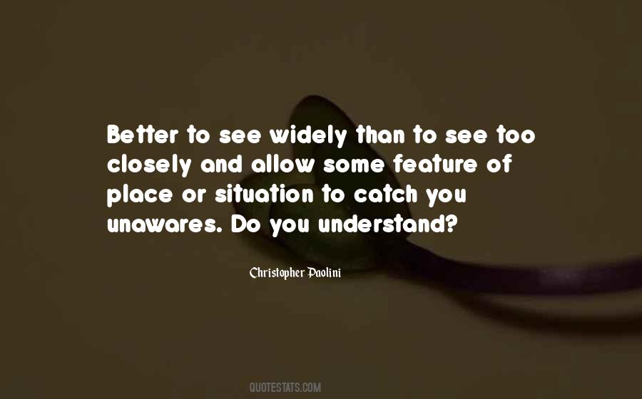 You Better Understand Quotes #325663