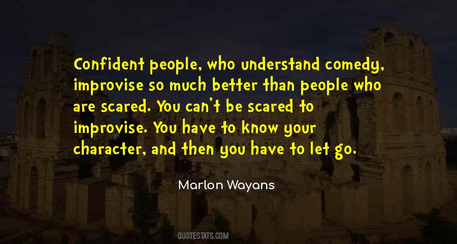 You Better Understand Quotes #478412