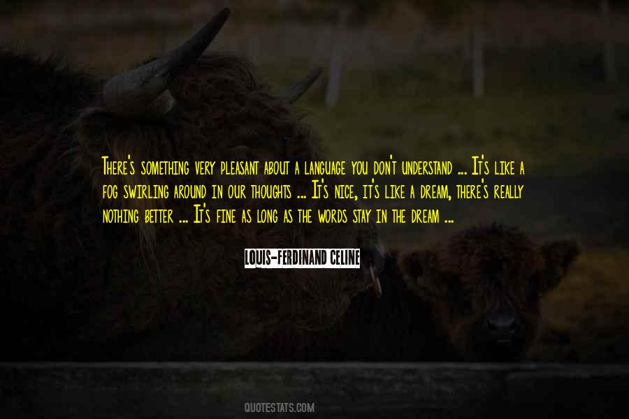 You Better Understand Quotes #486226