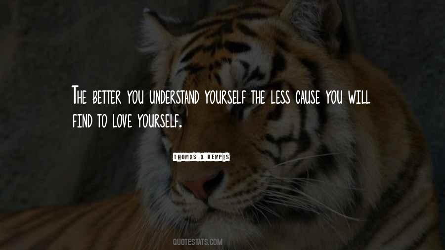 You Better Understand Quotes #594715