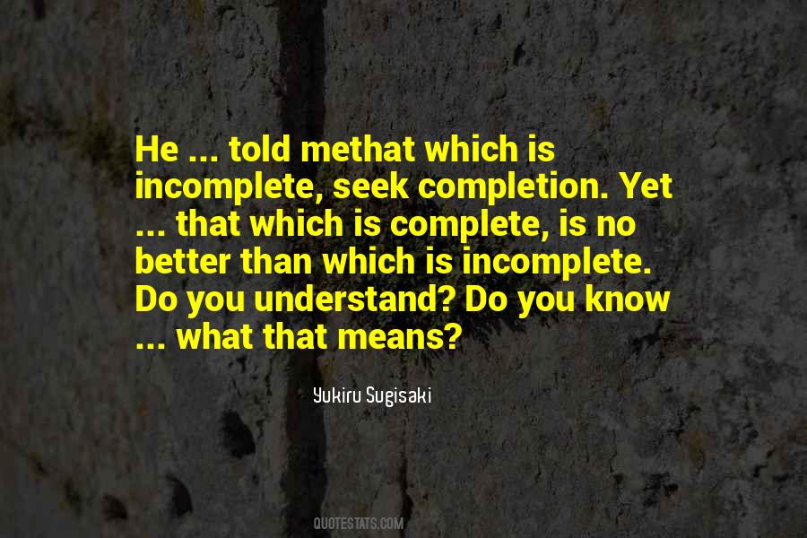 You Better Understand Quotes #658578