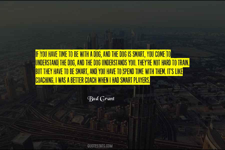 You Better Understand Quotes #666038