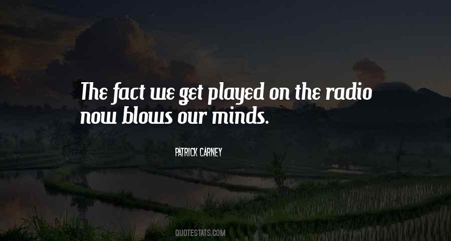 You Blow My Mind Quotes #623974