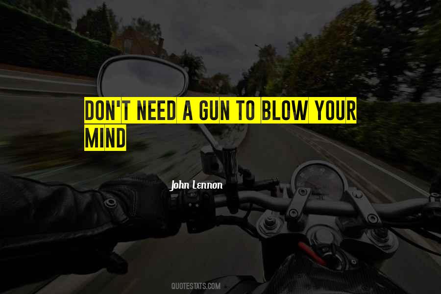 You Blow My Mind Quotes #943941
