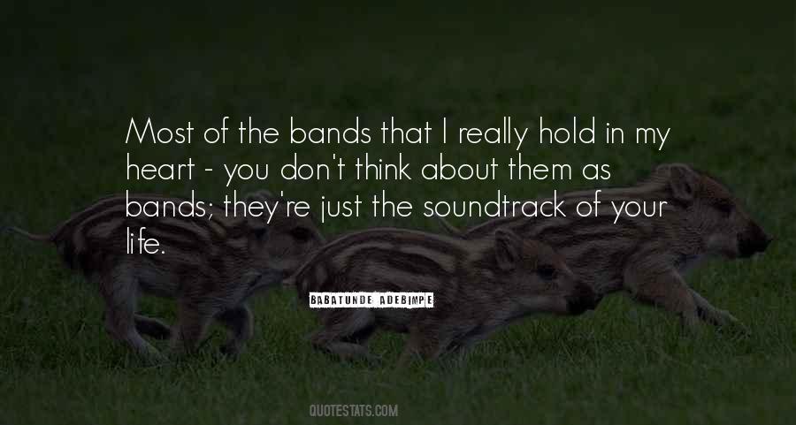 Quotes About Bands #1327793