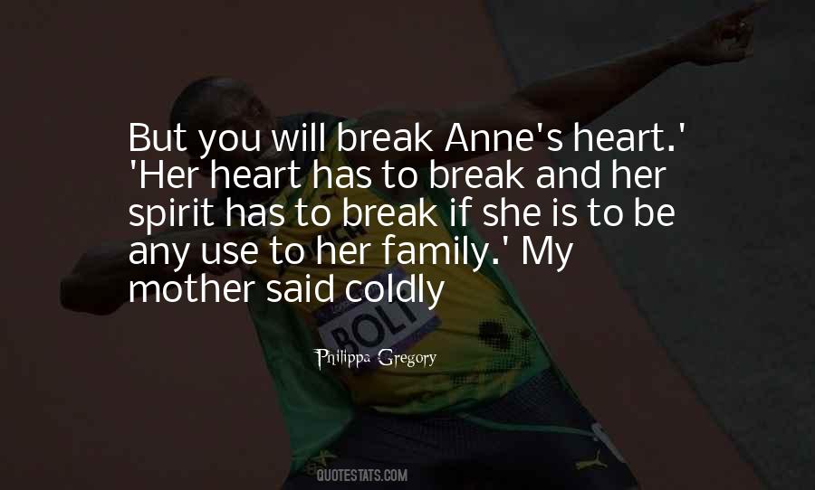 You Break Her Heart Quotes #140814