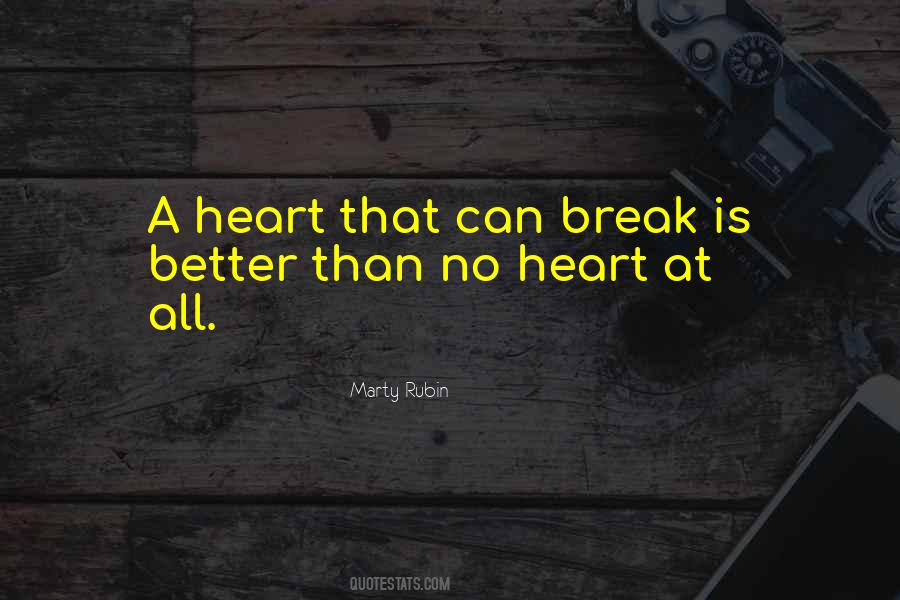 You Break Her Heart Quotes #34867