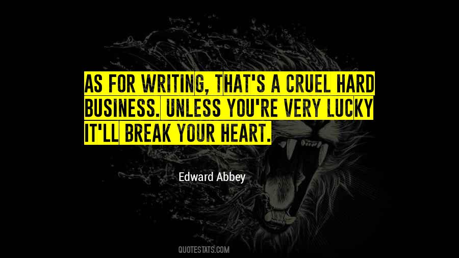 You Break Her Heart Quotes #56015