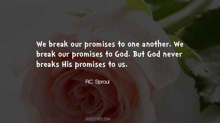 You Break Your Promise Quotes #1060096