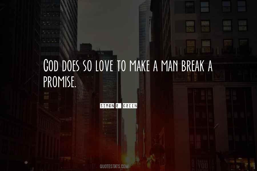 You Break Your Promise Quotes #1206762