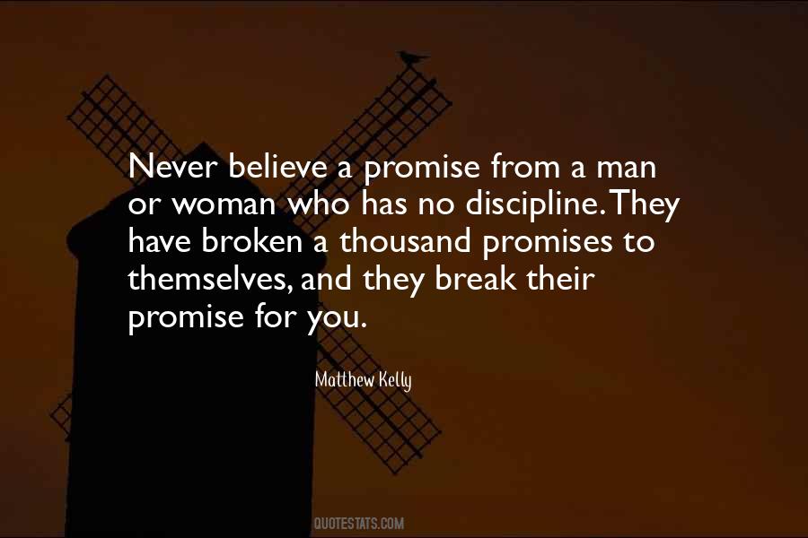 You Break Your Promise Quotes #745616