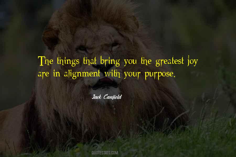 You Bring Joy Quotes #1716950